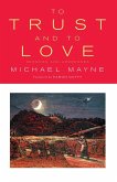 To Trust And To Love (eBook, PDF)