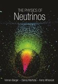 Physics of Neutrinos (eBook, ePUB)