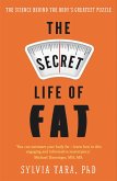 The Secret Life of Fat (eBook, ePUB)