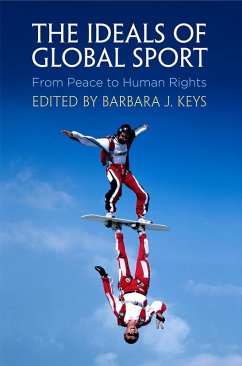 The Ideals of Global Sport (eBook, ePUB)