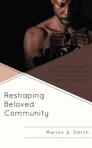 Reshaping Beloved Community (eBook, ePUB)