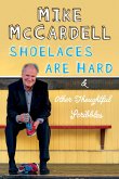 Shoelaces are Hard (eBook, ePUB)