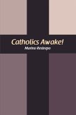 Catholics Awake! (eBook, ePUB)