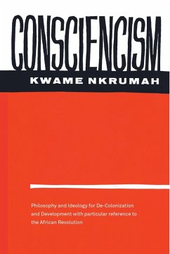 Consciencism (eBook, ePUB) - Nkrumah, Kwame