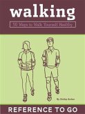 Walking: Reference to Go (eBook, PDF)