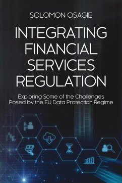 Integrating Financial Services Regulation (eBook, ePUB) - Osagie, Solomon
