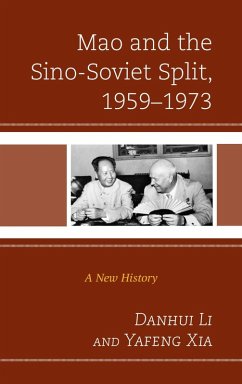 Mao and the Sino-Soviet Split, 1959-1973 (eBook, ePUB) - Li, Danhui; Xia, Yafeng