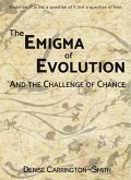 The Enigma of Evolution and the Challenge of Chance (eBook, ePUB)