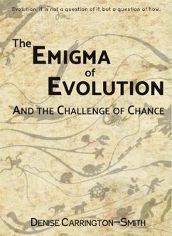 The Enigma of Evolution and the Challenge of Chance (eBook, ePUB) - Carrington-Smith, Denise