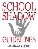 School Shadow Guidelines (eBook, ePUB)