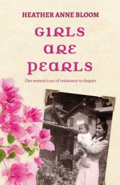 Girls Are Pearls (eBook, ePUB) - Bloom, Heather Anne