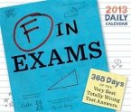 2013 Daily Calendar: F in Exams (eBook, PDF)
