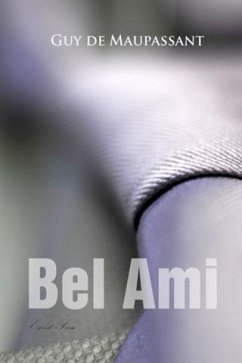 Bel Ami (eBook, PDF) - de Maupassant, Guy