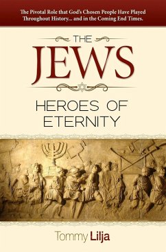 Cover The Jews-Heroes Of Eternity (eBook, ePUB)