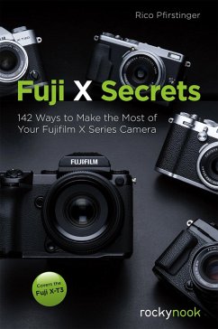 Fuji X Secrets (eBook, ePUB) - Pfirstinger, Rico