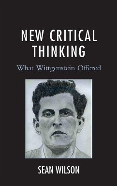 New Critical Thinking (eBook, ePUB) - Wilson, Sean New Critical Thinking (eBook, ePUB) - Wilson, Sean