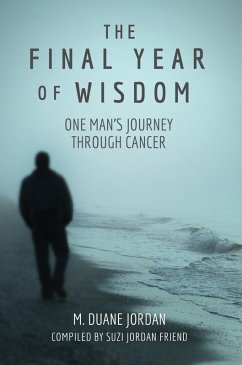 The Final Year of Wisdom (eBook, ePUB) - Jordan, M. Duane