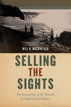 Selling the Sights (eBook, ePUB) - Mackintosh, Will B.