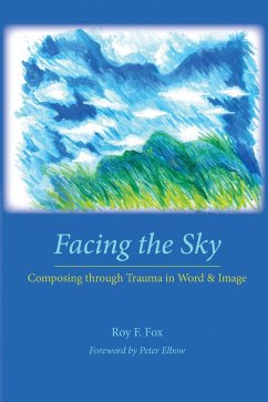 Facing the Sky (eBook, ePUB) - Fox, Roy F.