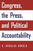 Congress, the Press, and Political Accountability (eBook, ePUB)
