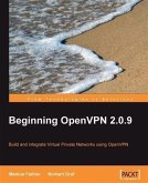 Beginning OpenVPN 2.0.9 (eBook, PDF)