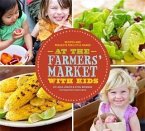 At the Farmers' Market with Kids (eBook, PDF)