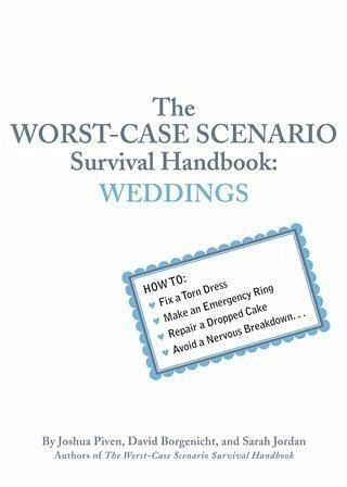 Worst-Case Scenario Survival Handbook: Weddings (eBook, PDF)