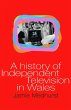 A History of Independent Television in... - Bild 1