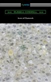 Acres of Diamonds (with a biography of the author by Robert Shackleton) (eBook, ePUB)