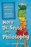 More Dr. Seuss and Philosophy (eBook, ePUB)
