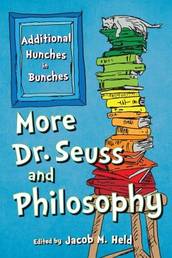 More Dr. Seuss and Philosophy (eBook, ePUB)