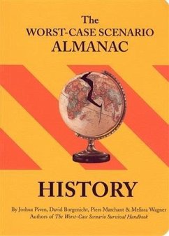 Worst-Case Scenario Almanac: History (eBook, PDF) - Piven, Joshua