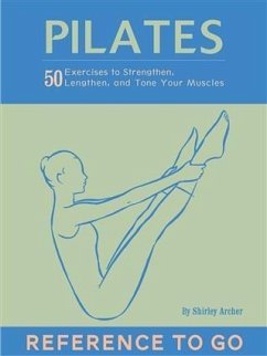 Pilates: Reference to Go (eBook, PDF) - Archer, Shirley