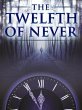 The Twelfth of Never (eBook, ePUB) - Bild 1