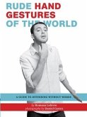 Rude Hand Gestures of the World (eBook, PDF)