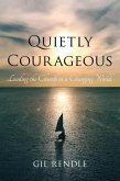 Quietly Courageous (eBook, ePUB)