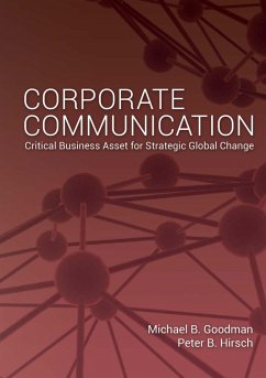 Corporate Communication (eBook, ePUB) - Goodman, Michael; Hirsch, Peter B.
