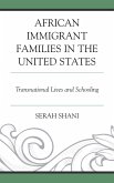 African Immigrant Families in the United States (eBook, ePUB)