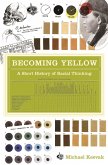 Becoming Yellow (eBook, ePUB) Becoming Yellow (eBook, ePUB)