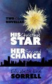 His Christmas Star/Her Second Chance (eBook, ePUB) His Christmas Star/Her Second Chance (eBook, ePUB)