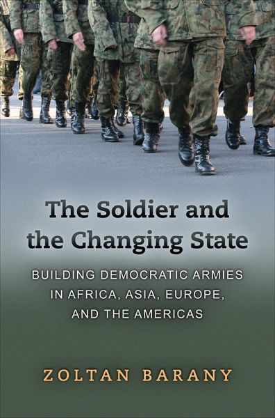 Soldier and the Changing State (eBook, ePUB) Soldier and the Changing State (eBook, ePUB)