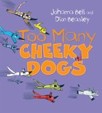 Too Many Cheeky Dogs (eBook, ePUB)
