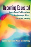Becoming Educated (eBook, ePUB) Becoming Educated (eBook, ePUB)
