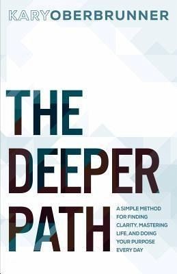 The Deeper Path (eBook, ePUB) The Deeper Path (eBook, ePUB)