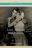 Love, Honour, and Jealousy (eBook, ePUB)