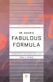 Dr. Euler's Fabulous Formula (eBook, ePUB)