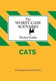 Worst-Case Scenario Pocket Guide: Cats (eBook, PDF) Worst-Case Scenario Pocket Guide: Cats (eBook, PDF)