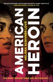 American Heroin (eBook, ePUB)