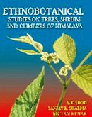 Ethnobotanical Studies on Trees, Shrubs and Climbers of Himalaya (eBook, ePUB) Ethnobotanical Studies on Trees, Shrubs and Climbers of Himalaya (eBook, ePUB)