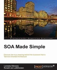 SOA Made Simple (eBook, PDF) - Dikmans, Lonneke